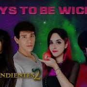 Ways To Be Wicked Español