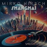 Mirko Hirsch Feat Daria Shanghai Spacesynth Instrumental