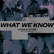 Lucas Steve What We Know Conor Byrne