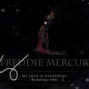 Freddie Mercury My Love Is Dangerous Official Lyric Video Freddie Mercury Solo