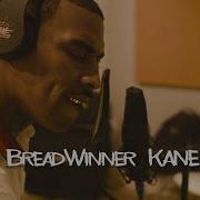 Hustlin Breadwinner Kane