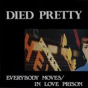 Died Pretty In Love Prison