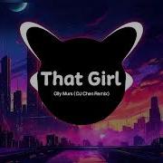 That Girl Remix