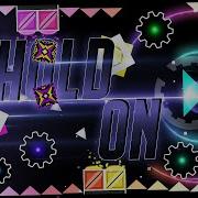 Hold On Geometry Dash