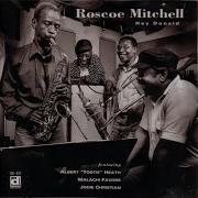 Keep On Keeping On Roscoe Mitchell