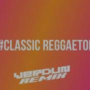 Verdun Remix Reggaeton Classic 01