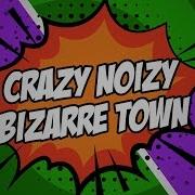 Crazy Noisy Town Rus