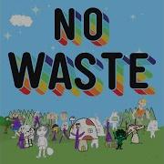 No Waste Ucdsb Song Collab