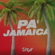 Dj Kuff Pa Jamaica