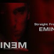 Eminem Straight From The Lab