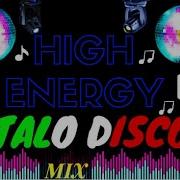 High Energy Euro Italo Disco