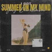 Jay Dunham I Got Summer On My Mind Extended Mix