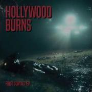 Hollywood Burns Burn Hard Feat Volkor X Florent Gerbault