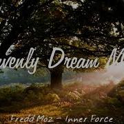 Fredd Moz Inner Force