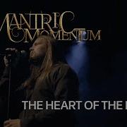 Mantric Momentum In The Hearth Of The Broken