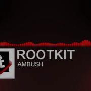 Dnb Rootkit Ambush Free Download In Soundcloud