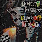 Cannot Forgive Cannot Forget Feat Nattoz Factone
