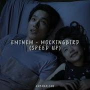 Eminem Mockingbird Speed Up Tik Tok Version