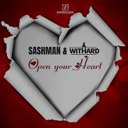 Open Your Heart Extended Mix Sashman Withard