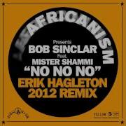 No No No Erik Hagleton Remix Bob Sinclar Mister Shammi