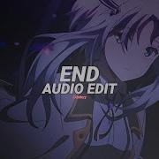 End Lowx Edit Audio