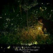 The Theme Of The Light Kohta Imafuku Intro Remix Masaru Hinaiji