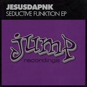 Seductive Funktion Jesusdapnk