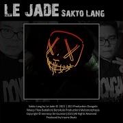 Le Jade Sakto Lang