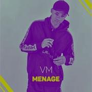 Menage Vm