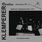 Symphony No 3 In E Flat Major Op 55 Eroica I Allegro Con Brio Otto Klemperer Concertgebouworkest