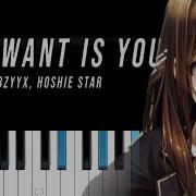 All I Want Is You Rebzyyx Piano