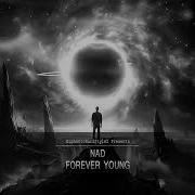 Nad Forever Young