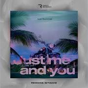 Ivan Summer Just Me And You Extended Mix