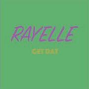 Rayelle Get Dat