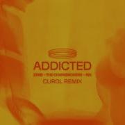 Zerb The Chainsmokers Ink Addicted Curol Remix