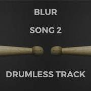 Blur Song 2 Drum Backing Track Drumless