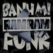 Bánh Mì Ram Ram Funk
