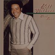 Bill Withers Memories Are That Way