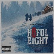 The Hateful Eight Overture Ennio Morricone