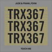 Touch Me Extended Mix Fdvm Jude Frank