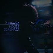 Xolidayboy House Serenada Index 1 Remix
