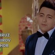 Behruz Tohirov Bahor Бехруз Тохиров Бахор