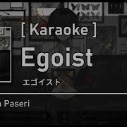 Egoist Paseri Onuma Instrumental