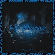 Slide Melódico Super Slowed And Reverb
