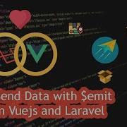 Send Data With Emit In Vuejs And Laravel Code Inspire