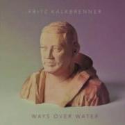 Fritz Kalkbrenner Stranger In A Strange Land