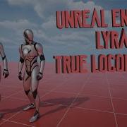 Unreal Engine 5 True Lyra Locomotion System Tps Fps Unreal Engine 5 1 Lets Make Game