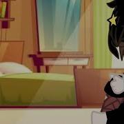 Мама Я Умираю Gacha Life