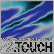 Touch Extended Mix Skeleton Army Rockin Moroccin