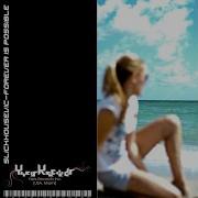 Forever Is Possible Instrumental Version Slickhousevic